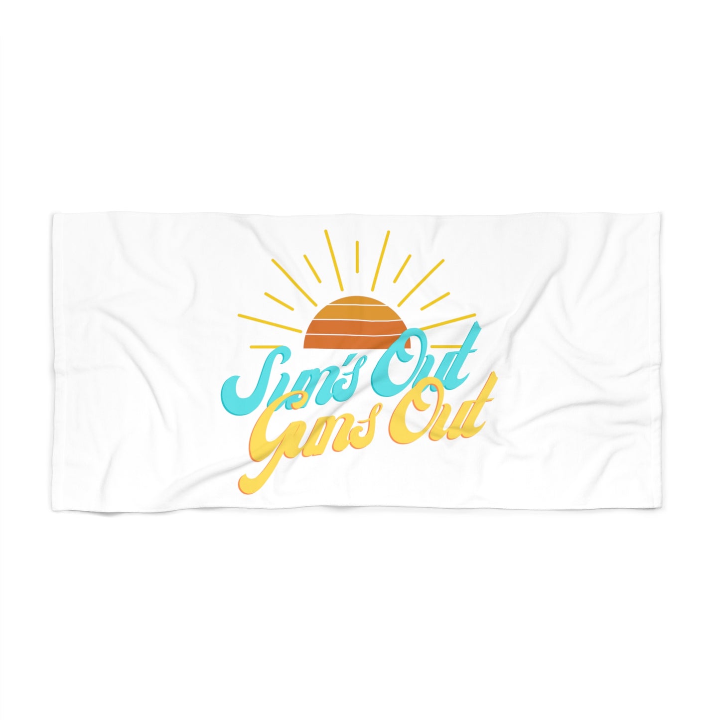 Suns Out Guns Out Beach Towel