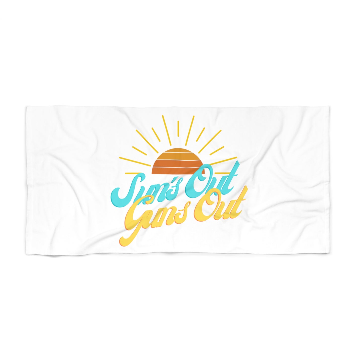 Suns Out Guns Out Beach Towel